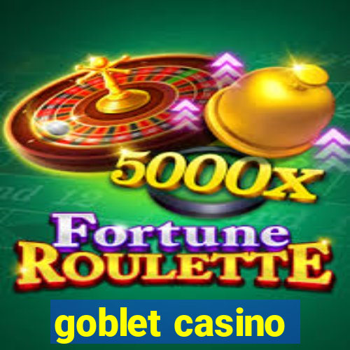 goblet casino